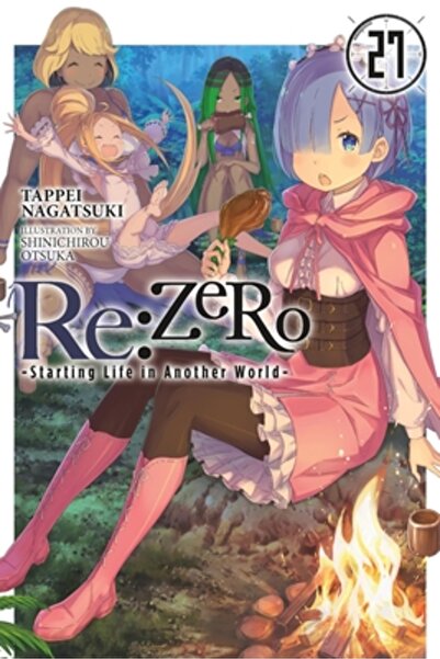 Yen Pr RE: Zero - Începând cu viața într-o altă lume -, Vol. 27 (Roman ușor)