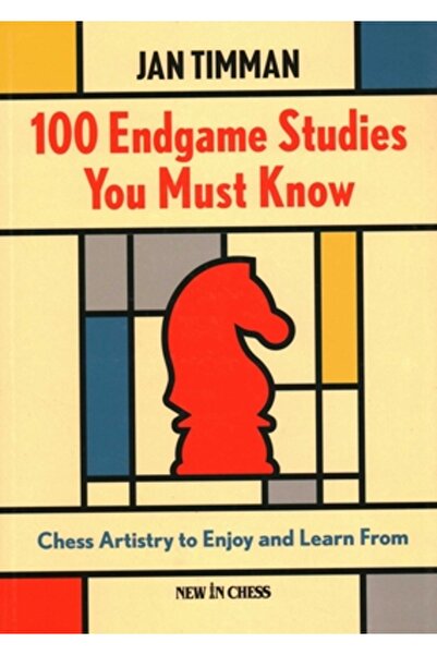 New In Chess 100 de studii de final de joc pe care trebuie să le cunoașteți: ...