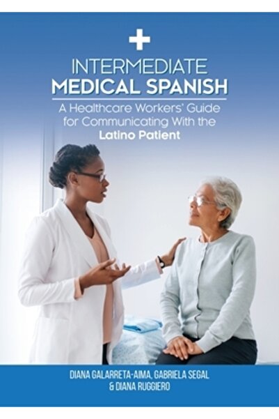 Upublish.Com Spaniolă medicală de nivel intermediar: Ghid pentru personalul m...