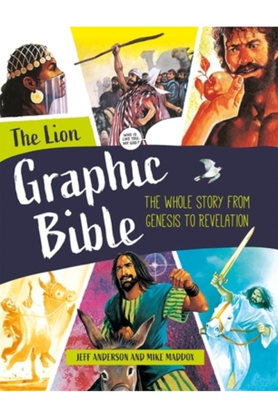 Lion Books The Lion Graphic Bible: The Whole Story from Genesis to Revelation