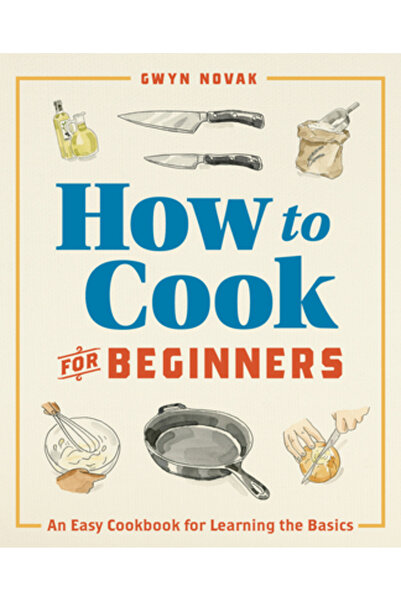 Rockridge Pr Cum să gătești pentru începători: O carte de bucate ușoară pentr...