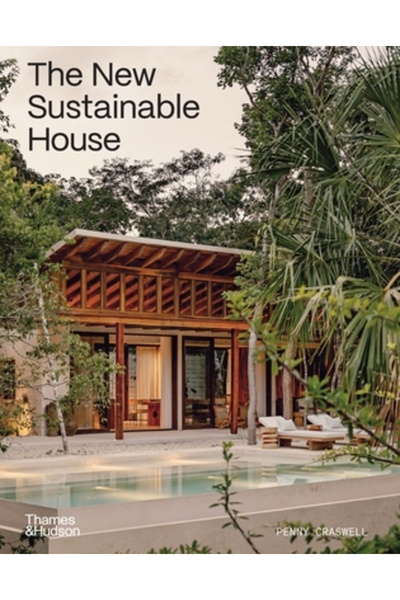 Thames & Hudson Noua Casă: Design de casă ecologic