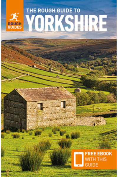 Rough Guides Ghidul general al Yorkshire-ului: Ghid de călătorie cu eBook gra...