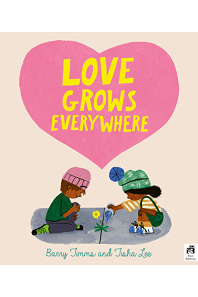 FRANCES LINCOLN Dragostea crește peste tot