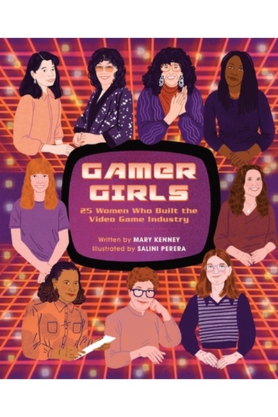 Running Pr Kids Gamer Girls: 25 de femei care au construit industria jocurilo...