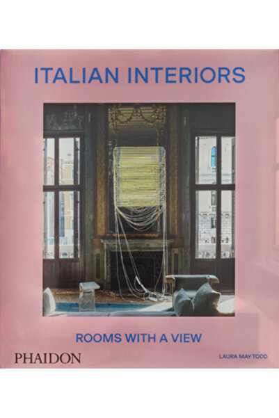 Phaidon Pr Inc Interioare italiene: Camere cu vedere