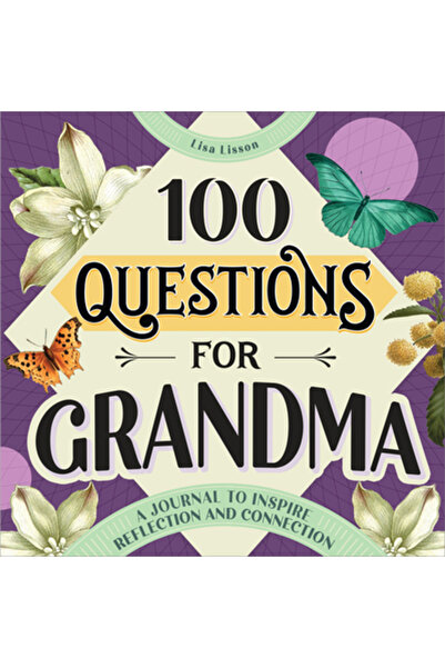 Rockridge Pr 100 de întrebări pentru bunică: Un jurnal care să inspire reflec...