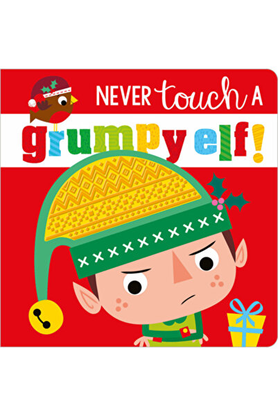 Make Believe Ideas Inc Never Touch a Grumpy Elf!