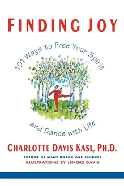 Harper Paperbacks Găsirea bucuriei: 101 moduri de a-ți elibera spiritul și de...