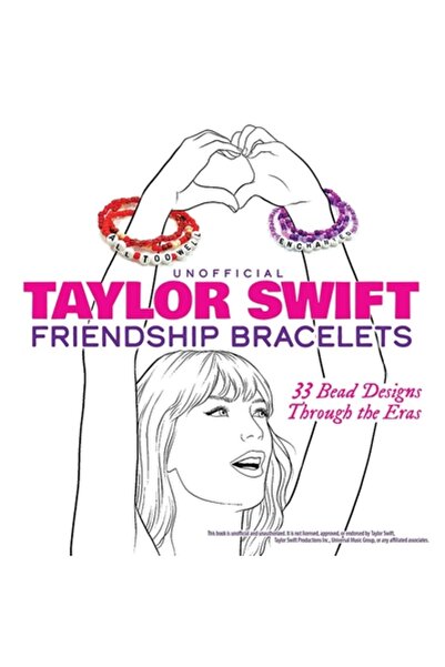 Dover Pubn Inc Brățări neoficiale ale prieteniei Taylor Swift: 33 de modele d...