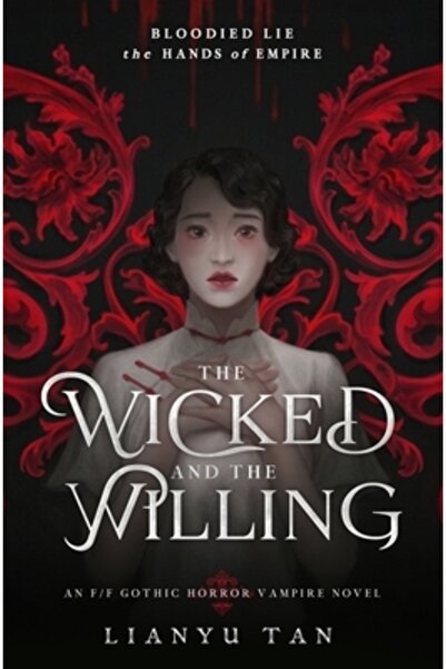 INDEPENDENT CAT The Wicked and the Willing: An F/F Gothic Horror Vampire Novel