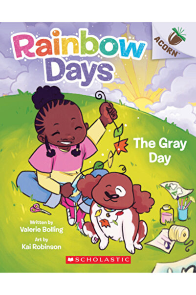 Scholastic Ziua cenușie: O carte despre ghinde (Zilele curcubeului #1)