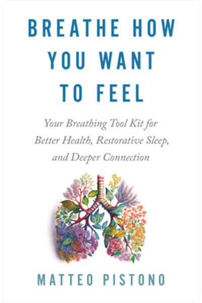 Hay House Respiră așa cum vrei să te simți: Trusa ta de instrumente pentru re...