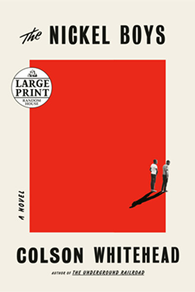 Random House Large Print The Nickel Boys