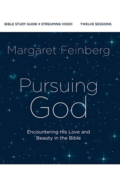 Zondervan Ghid de studiu biblic „Urmărindu-L pe Dumnezeu” plus videoclip în streaming: Întâlnirea cu dragostea și frumusețea Lui în Biblie