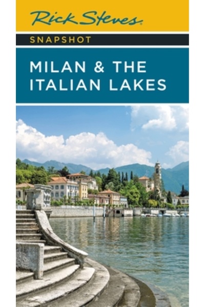 Avalon Travel Publ Instantaneu Rick Steves din Milano și lacurile italiene