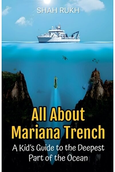 Draft2Digital Totul despre Groapa Marianelor: Ghidul unui copil pentru cea ma...