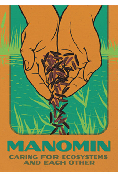 Univ Of Manitoba Manomin: Grija față de ecosisteme și față de ceilalți