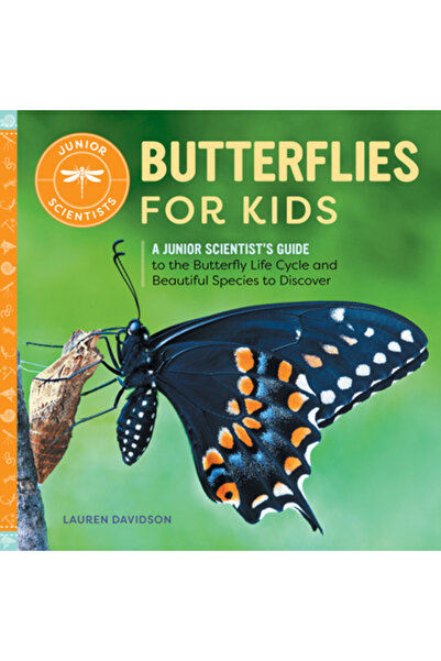 Rockridge Pr Fluturi pentru copii: Ghidul unui om de știință junior despre ci...