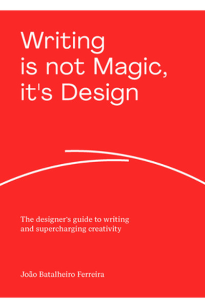 Bis Publ Scrisul nu este magie, este design: Ghidul designerului pentru scris...