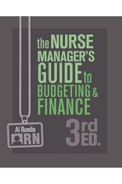 Sigma Theta Tau Intl Ghidul managerului de asistență medicală pentru bugetare...