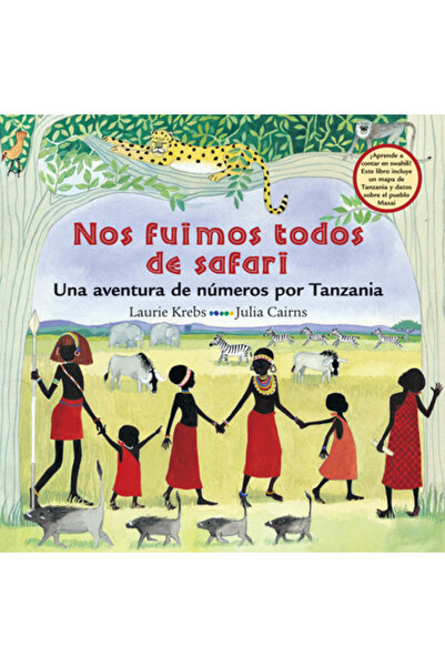 Cornell Univ Pr Nos Fuimos Todos de Safari: Una Aventura de Numeros Por Tanzania