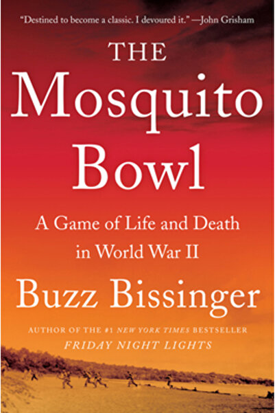 HarperCollins Publishers The Mosquito Bowl: A Game of Life and Death in World...