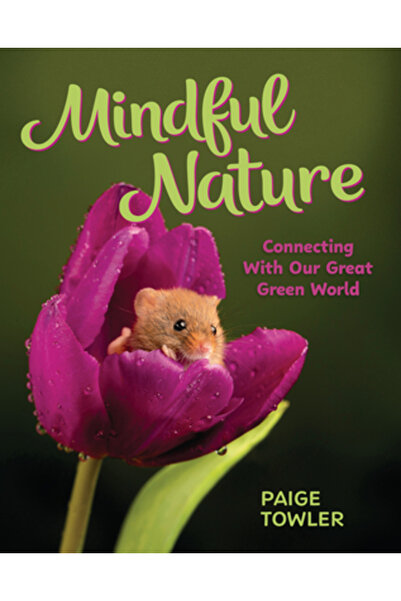 Lerner Pubn Natura Conștientă: Conectarea cu Marea Noastră Lume Verde