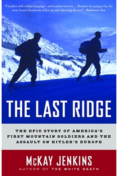 Random House Trade Ultima creastă: Povestea epică a primilor soldați de munte...