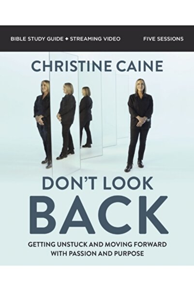 Thomas Nelson Pub Ghid de studiu biblic „Nu privi înapoi” plus videoclip în streaming: Deblocarea și mersul înainte cu Pass