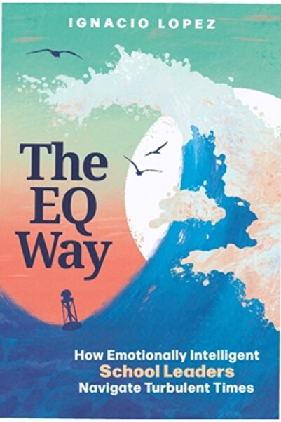 Assn For Supervision & Curricu Metoda Eq: Cum navighează liderii școlari cu i...