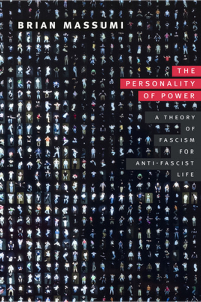 Duke Univ Pr Personalitatea puterii: o teorie a fascismului pentru viața anti...