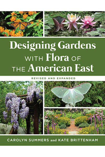 Rutgers Univ Pr Proiectarea grădinilor cu flora estului american, revizuită ș...