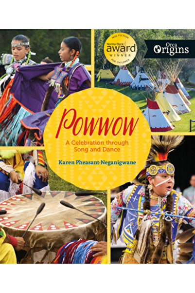Orca Book Publ Powwow: O sărbătoare prin cântec și dans