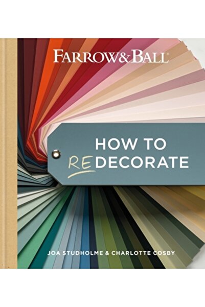 Mitchell Beazley Farrow & Ball Cum să redecorezi: Transformă-ți casa cu vopse...