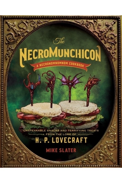 Countryman Pr Necromunchiconul: Gustări de nedescris și delicii terifiante di...