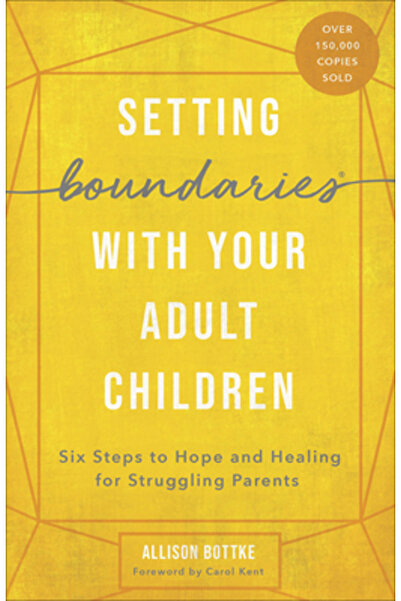 Harvest House Publ Stabilirea limitelor cu copiii adulți: Șase pași către spe...