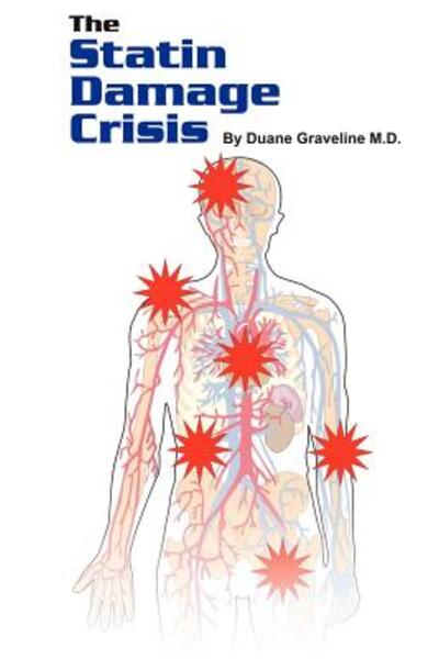 Duane Graveline Md Mph Criza daunelor cauzate de statine