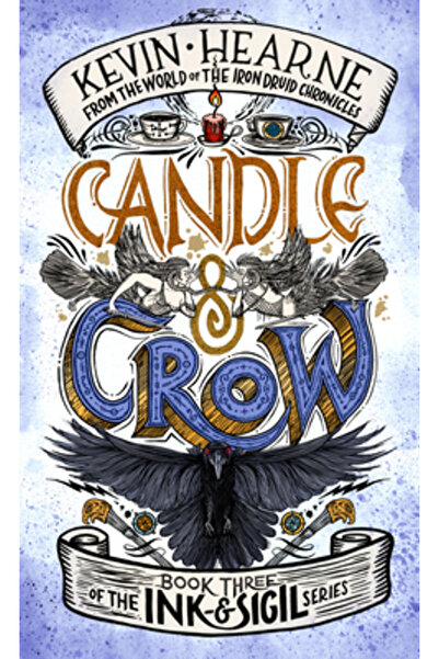 Delrey Trade Lumânare și cioară: Cartea a treia din seria Cerneală și sigiliu