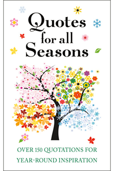 Hatherleigh Pr Citate pentru toate anotimpurile: Cuvinte de înțelepciune și u...