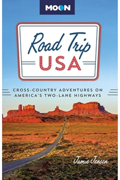 Avalon Travel Publ Road Trip în SUA: Aventuri transcontinentale pe autostrăzi...