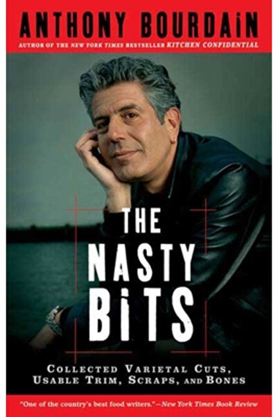 Grosset & Dunlap Inc The Nasty Bits: Collected Varietal Cuts, Usable Trim, Sc...