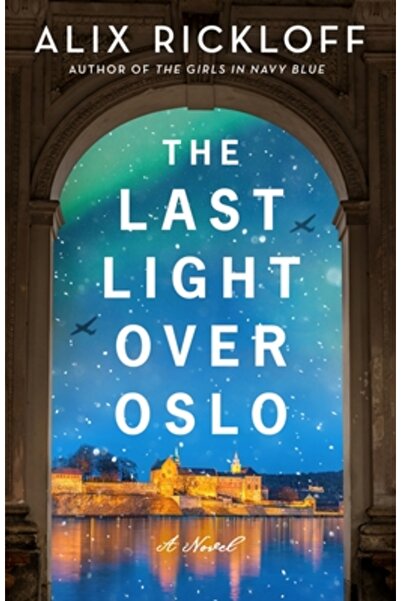 William Morrow Ultima lumină deasupra Oslo