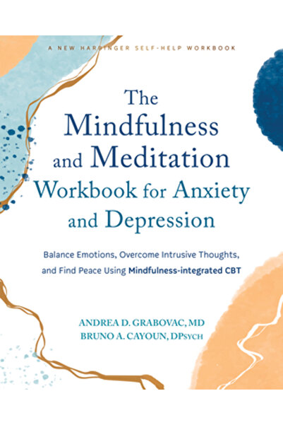 New Harbinger Pubn Caiet de lucru pentru Mindfulness și Meditație pentru Anxi...