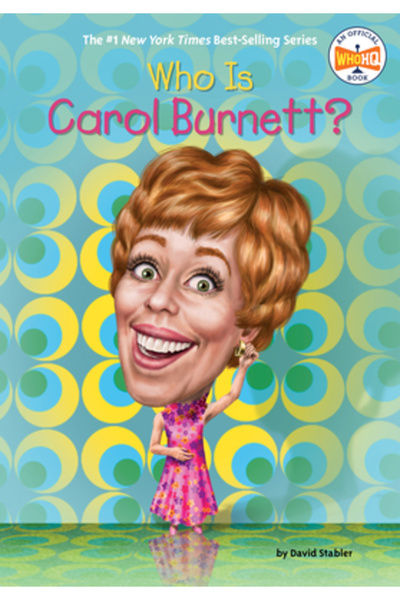 Penguin Workshop Cine este Carol Burnett?