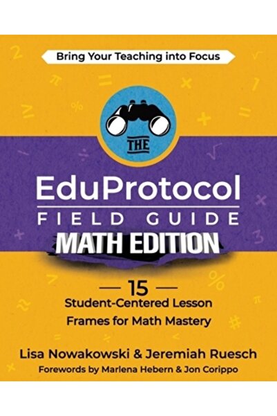 Dave Burgess Consulting Inc Ghidul de teren EduProtocol, ediția matematică: 1...