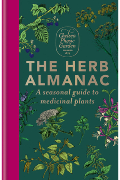 Octopus Books Usa Almanahul plantelor medicinale: Un ghid sezonier pentru pla...