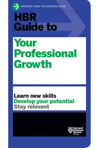 Harvard Business Review Pr Ghidul HBR pentru creșterea ta profesională