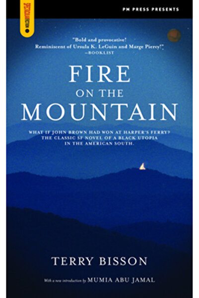 PM Press Fire on the Mountain