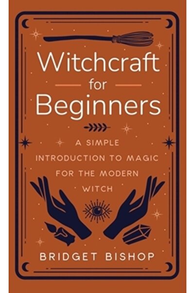 Franciscan Univ Pr Vrăjitorie pentru începători: O introducere simplă în magi...